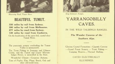 Page 36 - Beautiful Tumut. Photo of Blowering Road, Tumut River. Page 37 - Yarrangobilly Caves, in the wild Talbingo Ranges. Photo of King Solomon’s Temple. Digital ID 16410_a111_11a_000022_p36-37