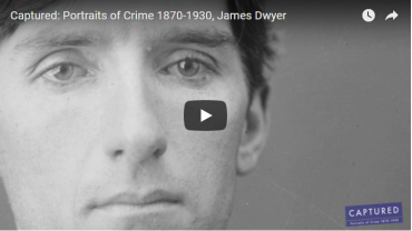 Captured: Portraits of Crime 1870-1930, James Dwyer
