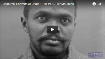Captured: Portraits of Crime 1870-1930, Pier McDhoon
