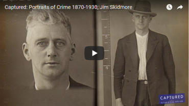Captured: Portraits of Crime 1870-1930, Jim Skidmore